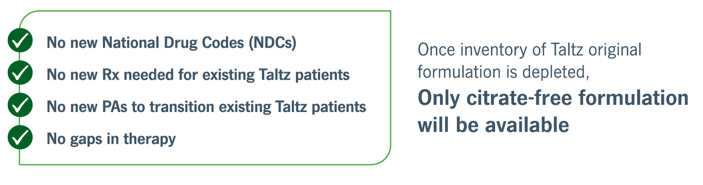 Once inventory of Taltz original formulation is depleted, only citrate-free formulation will be available